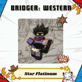 Star Flatinum - Bridger: Western