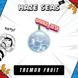 Tremor Fruit - Haze Seas
