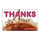 $5.00 USD Dunkin