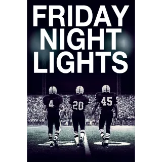 Friday Night Lights (4K UHD) (Movies Anywhere)