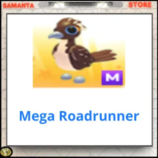 Mega Roadrunner