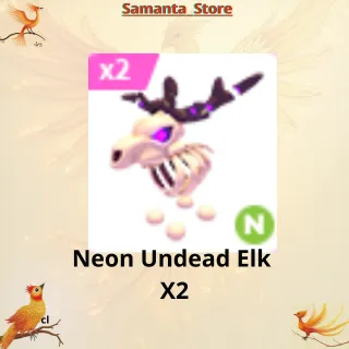 Neon Undead Elk  X2