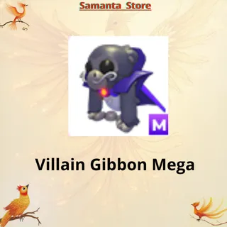 Villain Gibbon Mega