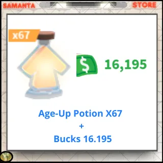 Age-Up Potion X67  +  Bucks 16.195