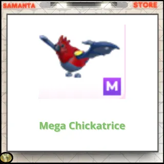 Mega Chickatrice