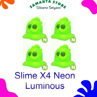 Slime X4 Neon Luminous