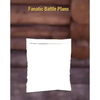 FANATIC BATTLE PLANS (DISPLAYABLE MISC)