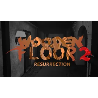 Wooden Floor 2 - Resurrection - STEAM, Global, Instant Delivery