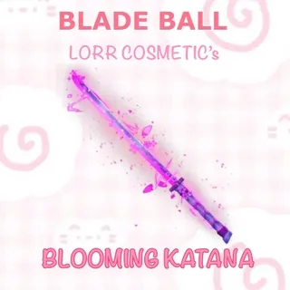 blooming katana - blade ball