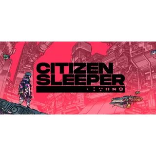 Citizen Sleeper 