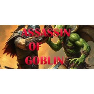 Assassin Of Goblin