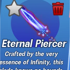 Eternal piercer
