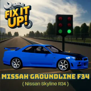 Missah GroundLine F34 / FIx it UP