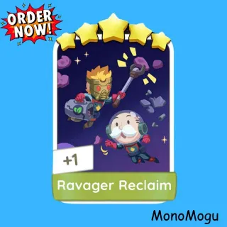 Ravager Reclaim Monopoly Go