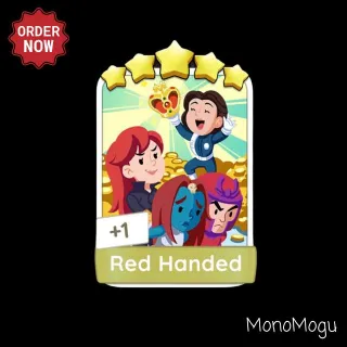 Red Handed Monopoly Go