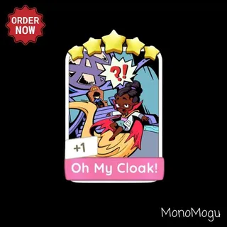 Oh My Cloak! Monopoly Go