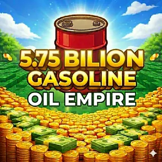🔥Oil Empire - 5.75 Billion Gas 🔥⚡FAST delivery⚡