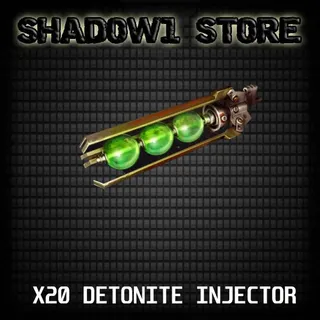 X20 DETONITE INJECTOR