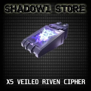 X5 VEILED RIVEN CIPHER