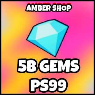 5B GEMS PS99 FAST DELIVERY