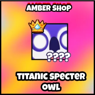 titanic specter owl ps99