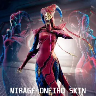 MIRAGE ONEIRO SKIN