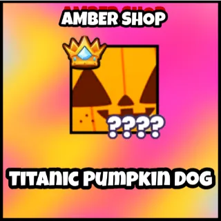 titanic pumpkin dog ps99
