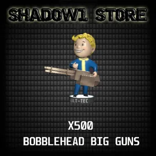 X500 BOBBLEHEAD BIG GUNS