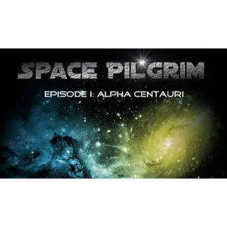 Space Pilgrim Episode 1: Alpha Centauri