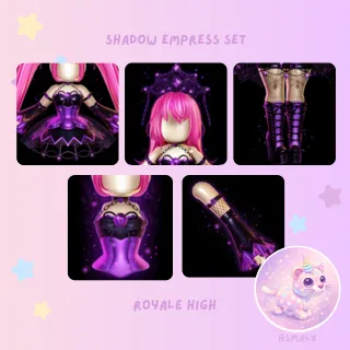 Shadow Empress Set