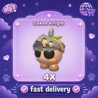 4x Oakee Knight