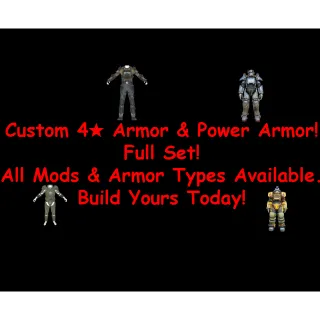 Custom 4★ Armor or Power Armor Set