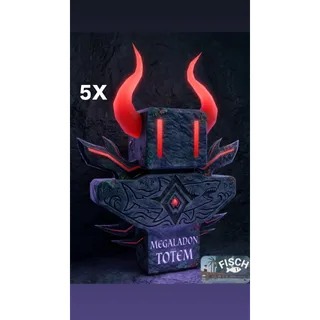 5X Megaladon hunt totem 