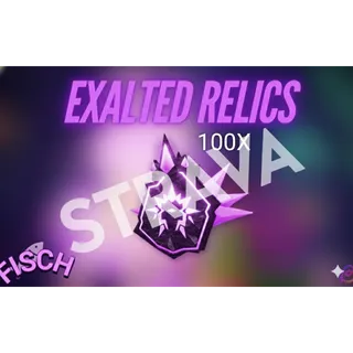 EXALTED RELIC 100X -FISCH