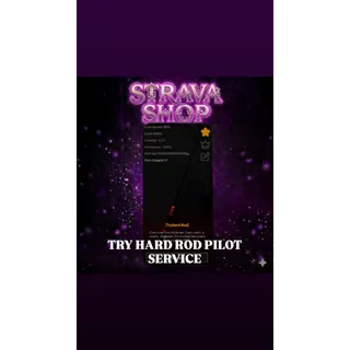 TRY HARD ROD PILOT SERVICE