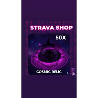 COSMIC RELIC 50X
