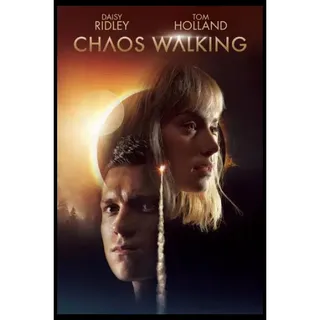 Chaos Walking 4K UHD FAH redeem.fanflix.co