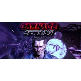 CARNAGE OFFERING (Steam Key)