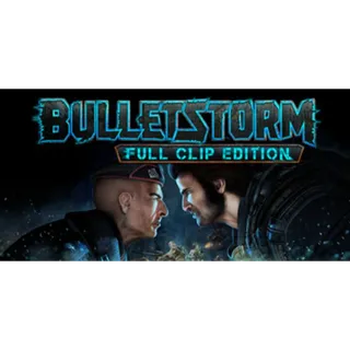 Bulletstorm Full Clip Edition (Steam Key)
