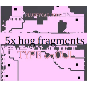 type soul 5x hog fragments