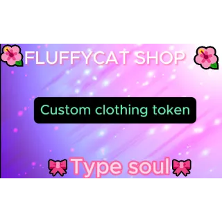 type soul Custom clothing