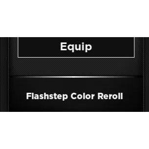 Flashstep Colour Reroll TYPE SOUL
