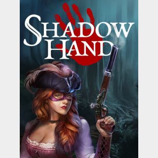 Shadowhand [Instant Delivery]