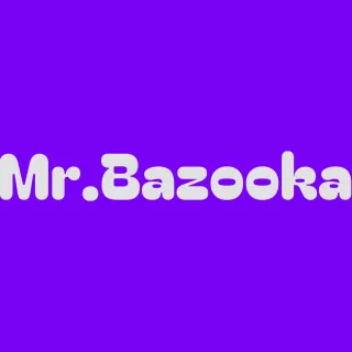 MrBazooka