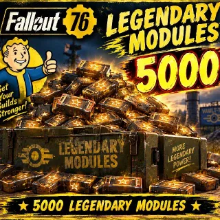 5000 Legendary Modules