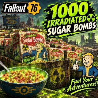 1000 Irradiated Sugar Bomb's