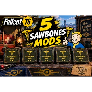 5 sawbones mods