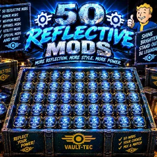 50 Reflective Mods