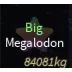 5x Megalodon