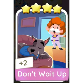 Don’t Wait Up Monopoly GO 4 Stars stickers